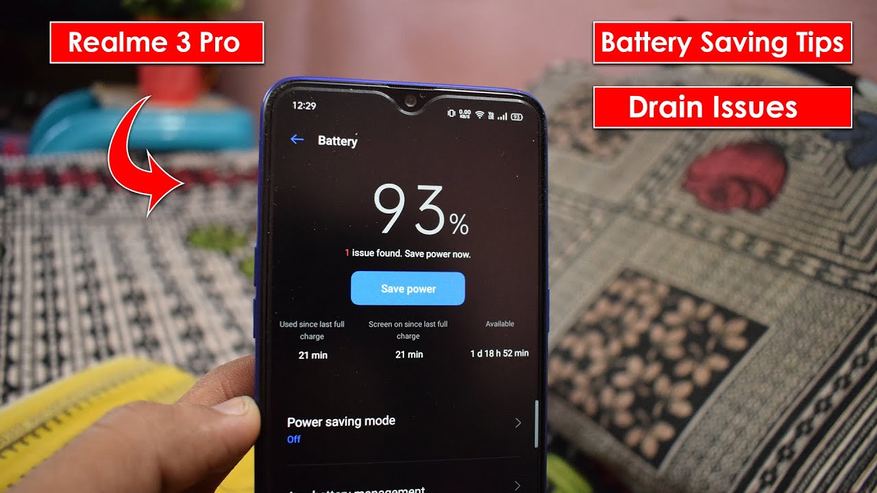 Realme 3 Pro Battery Drain Issues Problems How To Save Battery Realme 3 Pro Battery Drain Issues Problems How To Save Battery
