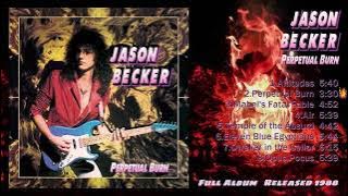 Jason Becker - Perpetual Burn (1988) Full Album Remastered