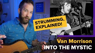 "Into the Mystic" Strumming & Rhythm Guide (Van Morrison Guitar Lesson)