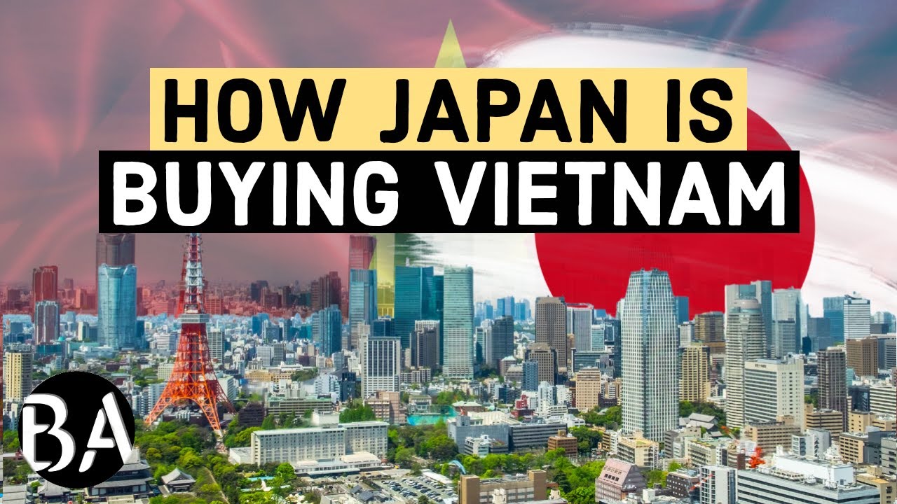 Why Japan Is Buying Vietnam's Largest Companies