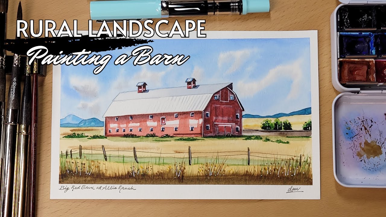 How To Paint A Rural Landscape | Historic Red Barn | Allis Ranch ...
