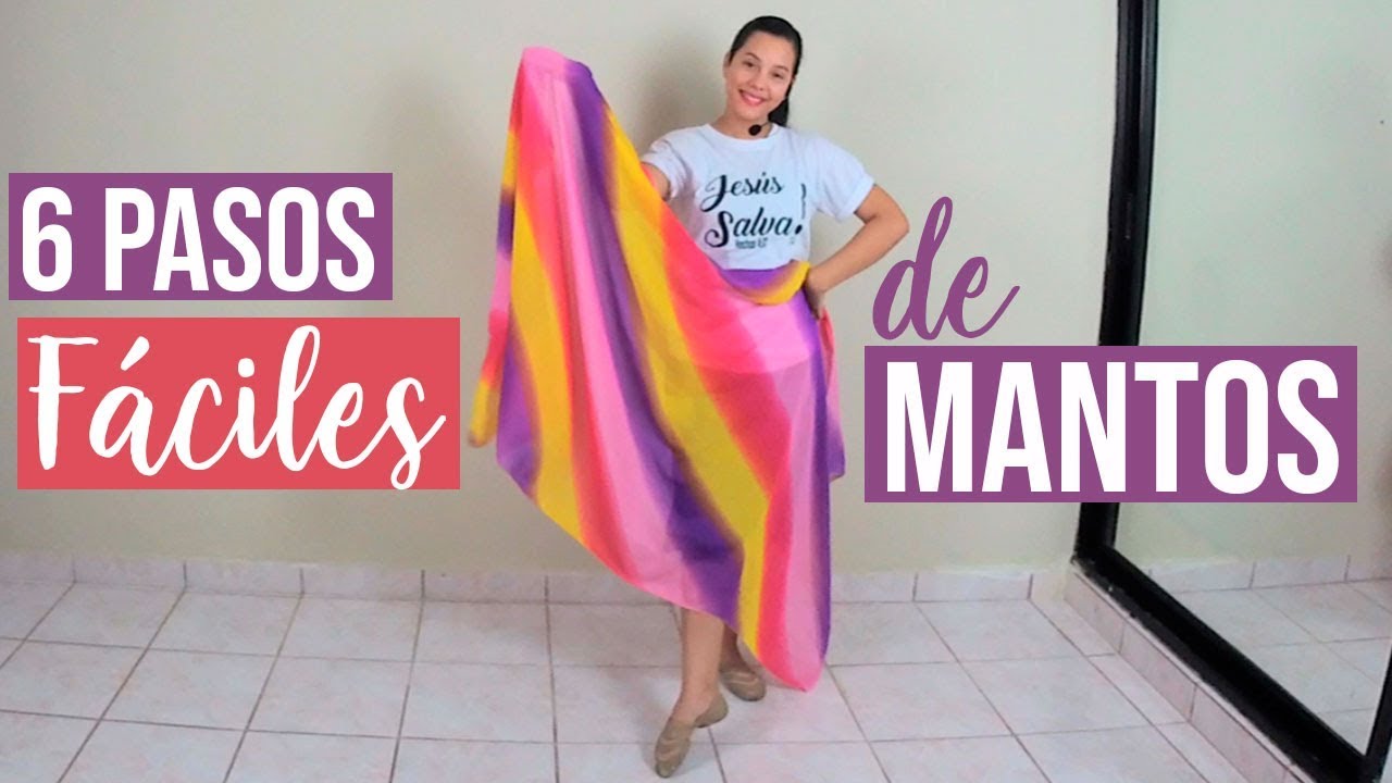 6 Pasos Fáciles de Mantos - Danza Cristiana