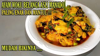 Resep Ayam Woku Belanga /Super Spicy//Resep Tradisional Asli Manado. 