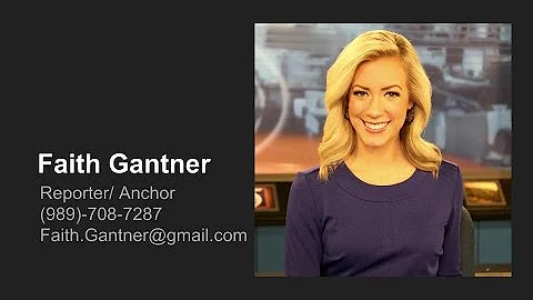 Faith Gantner Reporter/ Anchor Reel