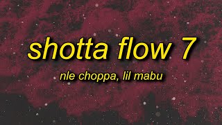NLE Choppa feat. LilMabu - Shotta Flow 7 Remix (Lyrics)