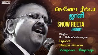 Snow Reeta | Jhonny | S.P.Balasubrahmanyam | Rajinikanth & Sridevi | Love Song Thumb