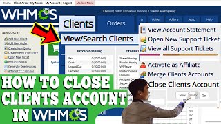 how to close clients account in whmcs? [step by step]☑️