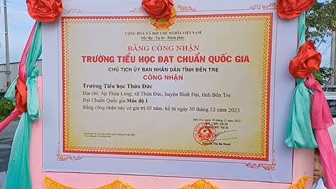 Lễ đón bằng Đạt chuẩn Quốc gia và tổng kết trường Tiểu học Thừa Đức