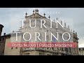 Turin | Torino 2021 Stazione Porta Nuova - Rinascente - Palazzo Madama 4K