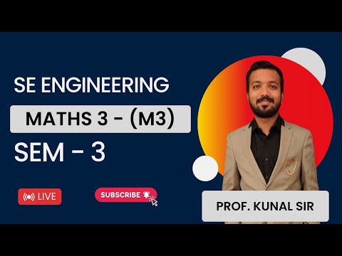 Se Engg | Maths - 3 (m3) | Mumbai University | By Kunal Sir💻🚀