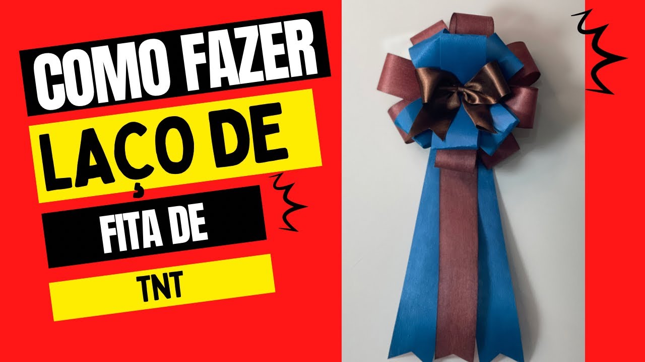 Como Fazer Laço com fita de TNT | CATIANE POSSENTI - YouTube