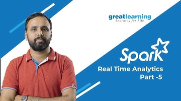 Real Time Analytics on Spark Tutorial [Part 5] | Spark Streaming and Core APIs | Great Learning