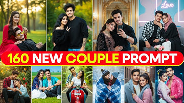 160 NEW COUPLE PHOTO GEMINI PROMPT | NEW TRENDING COUPLE AI PHOTO EDITING | AI PHOTO KAISE BANAYE