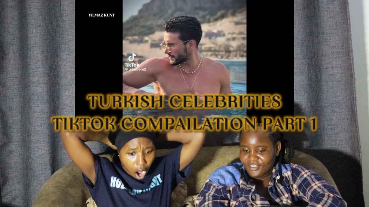 TURKISH CELEBRITIES TIKTOK COMPAILATION PART 1