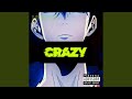Crazy