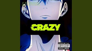 Crazy