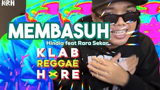 MEMBASUH - HINDIA FEAT RARA SEKAR (REGGAE VERSION)