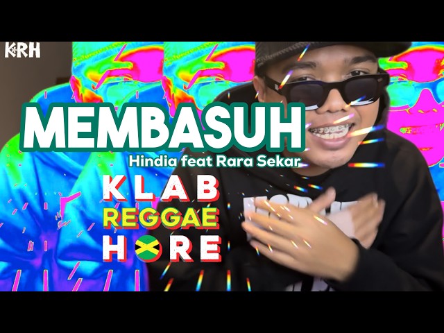 MEMBASUH - HINDIA FEAT RARA SEKAR (REGGAE VERSION)