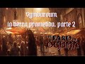 Symbaroum " La tierra prometida. parte 2"