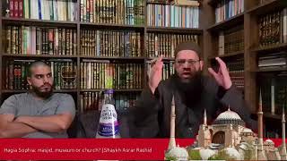 Hagia Sophia: Answer to Sh Imran Hosein and Omar Baloch