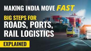 India Eyes Top 25 Rank To Be Global Logistics Hub | National Logistics Policy, Gati Shakti Explained screenshot 5