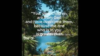 "1 John 4:4 (NIV)