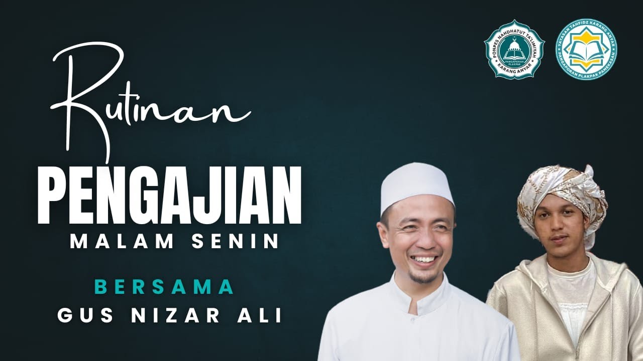 🔴LIVE STREAMING : KAJIAN MALAM SENIN PP NAHDHATUT TA'LIMIYAH || BERSAMA GUS NIZAR ALI