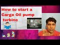 How to Start a COPT? #Running and procedure of COPT # Cargo oil pump