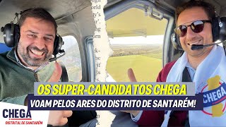Os Super-Candidatos CHEGA Voam Pelos Ares do Distrito de Santarém | Notícia de hoje - CHEGA SANTARÉM