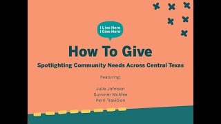 How To Give: Spotlighting Community Needs Across Central Texas
