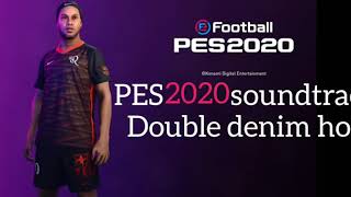 PES 2020 soundtrack 'Double denim hop'