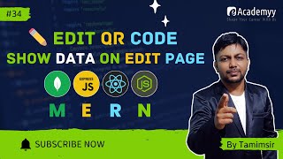 Information ✏️ Edit QR Code (Part 1) | Show QR Data in Edit Page | MERN Stack Project 🚀 Guide