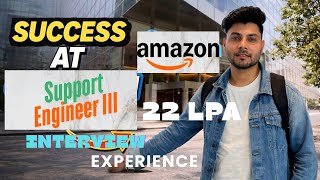 Amazon Support Engineer 3 Interview Experience | Real Questions