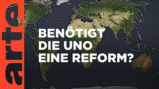 UNO - Reformbedürftig? | Mit offenen Karten | ARTE