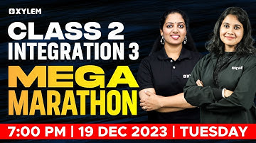 Class 2 Integration 3 | Mega Marathon - Exam Sure Questions | Xylem Class 2