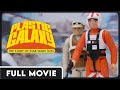 Plastic galaxy  the story of star wars toys  full movie documentary