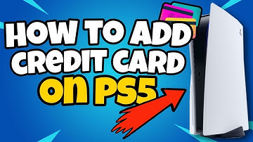 How To Add Credit Card or Debit Card on PS5 | Add Credit Card To PS5 Account