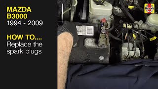 Celebrity Mazda B3000 (1994 - 2009) - Replace the spark plugs Wealth
