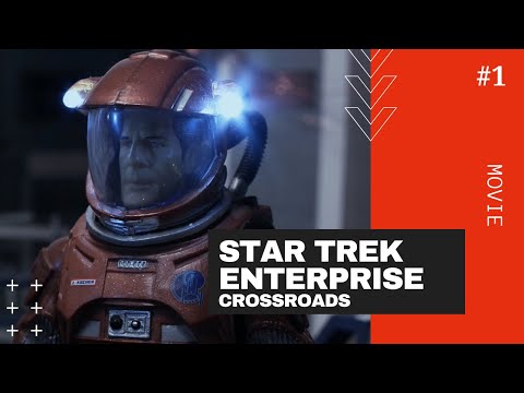 Star Trek Enterprise Crossroads Part 1.mpg