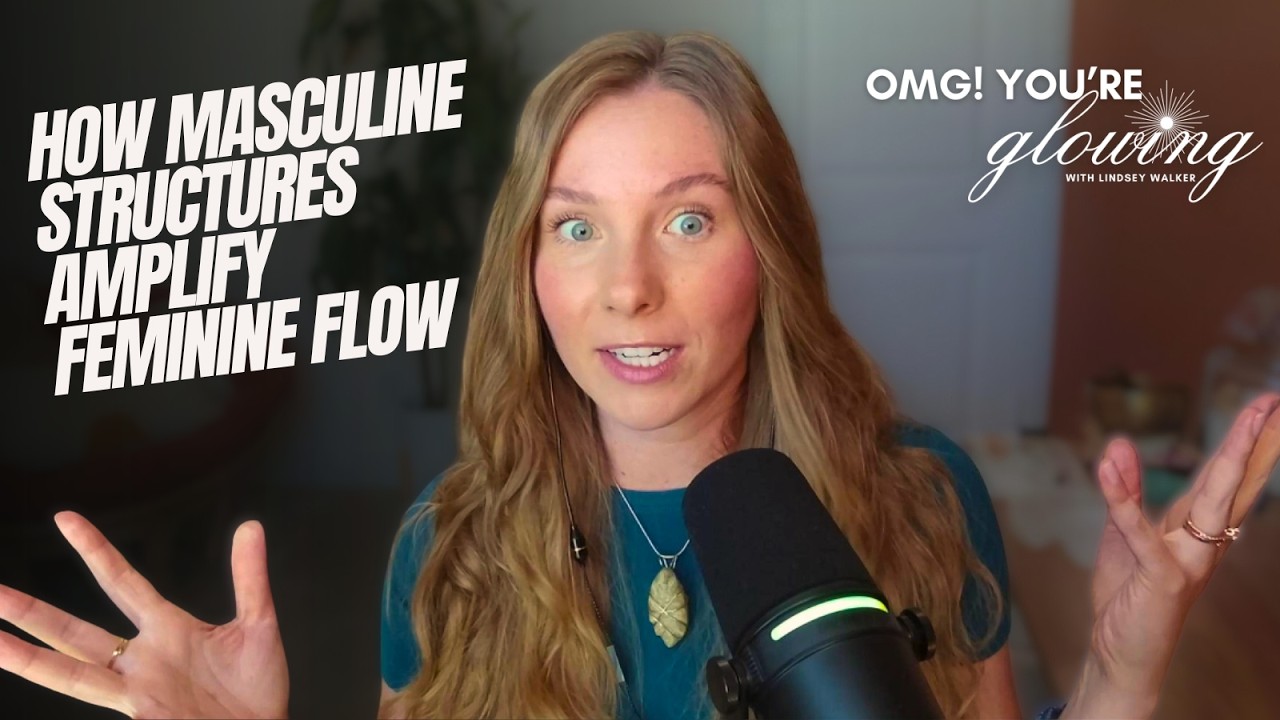 38. How Masculine Structures Amplify Feminine Flow