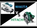 Serra circular manual Makita vs Hitachi