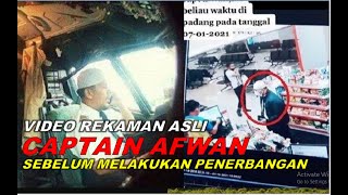 VIRAL !! REKAMAN VIDEO ASLI CAPTAIN AFWAN PILOT SRIWIJAYA AIR SJ 182, 2 HARI SEBELUM...