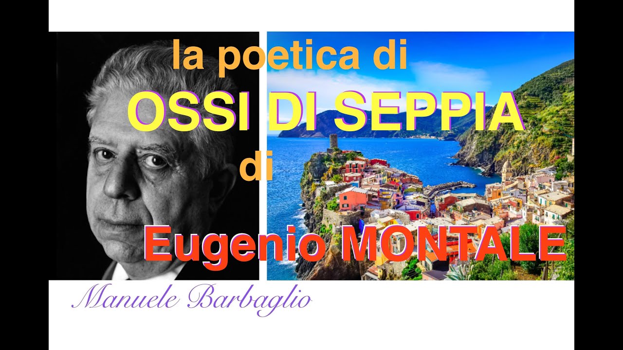 Eugenio Montale e la poetica di "Ossi di seppia" - YouTube
