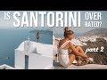 What to do in Santorini - Is it over rated? pt 2
