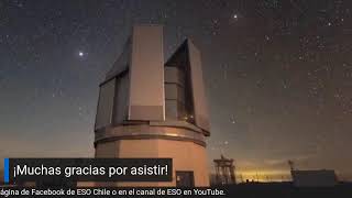 Visita virtual guiada Observatorio Paranal de ESO. Jueves 21 de julio de 2022, 19:30h CLT