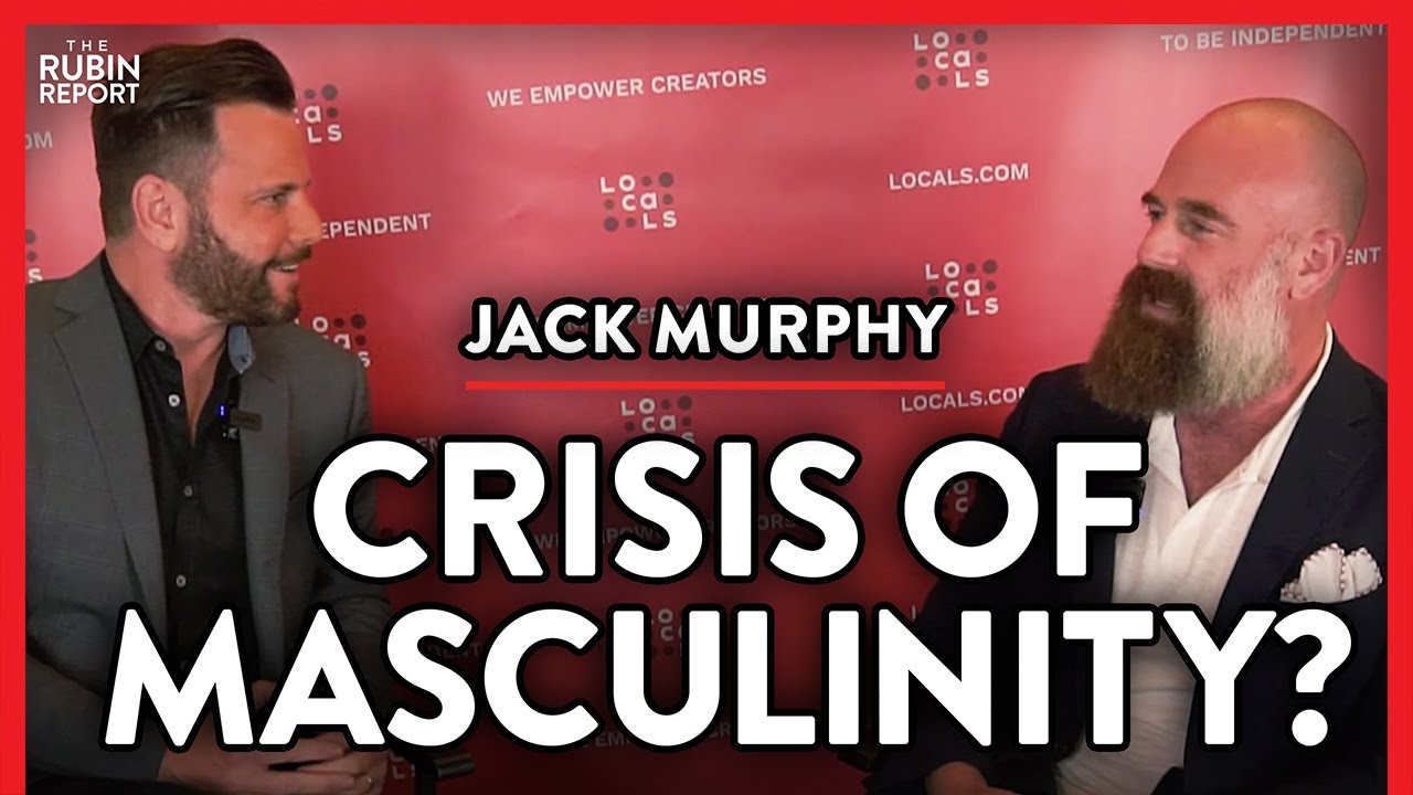 Can Men Be Saved From The Masculinity Crisis Jack Murphy POLITICS Can Men Be Saved From The Masculinity Crisis Jack Murphy POLITICS