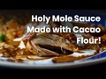 Holy mole sauce made