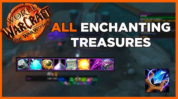 ALL Enchanting Profession Knowledge Treasures in The War Within! | World of Warcraft The War Within
