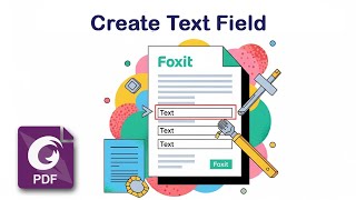 How to create a Text Field in a PDF form using Foxit PDF Editor