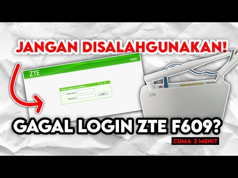 Gagal Login di Modem ZTE F609 ? | Password Admin ZTE F609 v5 Terbaru 2022 Login Full Administator